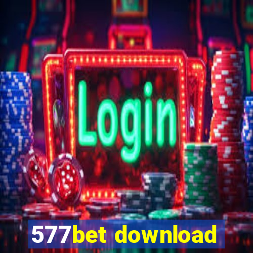 577bet download